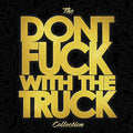 MONSTER TRUCK - DON'T FUCK WITH THE TRUCK (VINYL)