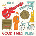 THE MONKEES - GOOD TIMES! PLUS! (VINYL)