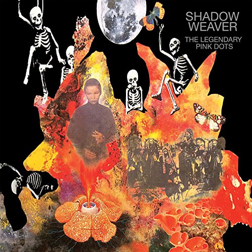 LEGENDARY PINK DOTS - SHADOW WEAVER (REMASTED & EXPANDED/LIMITED EDITION 2LP)