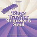 BLUES TRAVELER - TRAVELER'S SOUL (VINYL)