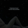 CASS MCCOMBS - PREFECTION (VINYL)