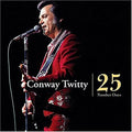 TWITTY, CONWAY - TWITTY CONWAY / 25 NUMBER ONES (LP)