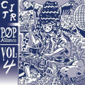VARIOUS ARTISTS - CITR POP ALLIANCE VOLUME 4 (VINYL)