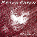 PETER GREEN - WHATCHA GONNA DO? (SILVER COLOURED VINYL)