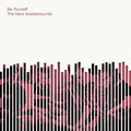 NEW MASTERSOUNDS - BE YOURSELF (VINYL)