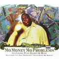 THE NOTORIOUS B.I.G. - MO' MONEY, MO PROBLEMS (VINYL)