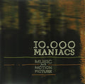 10,000 MANIACS - MUSIC FROM THE MOTION PICTURE (VINYL)