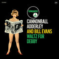 ADDERLEY,CANONBALL; BILL EVANS - WALTZ FOR DEBBY (VINYL)