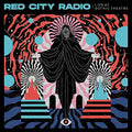 RED CITY RADIO - LIVE AT GOTHIC THEATER (VINYL)