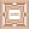 JOE HARRISON - SHADOWBOXING (VINYL)
